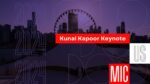 Kunal Kapoor Keynote – MIC US 2024