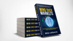 ‘Mind Over Markets’ – a Mike LeGassick book