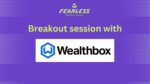 Breakout session with Wealthbox